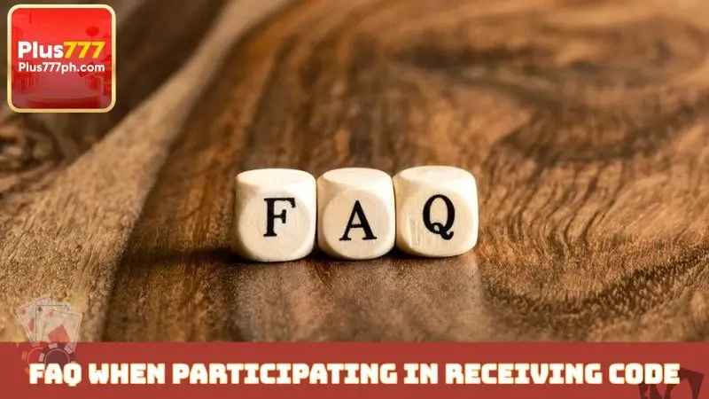 FAQ when participating in receiving code