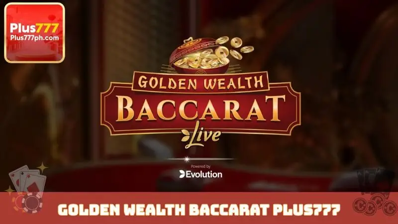 Golden Wealth Baccarat