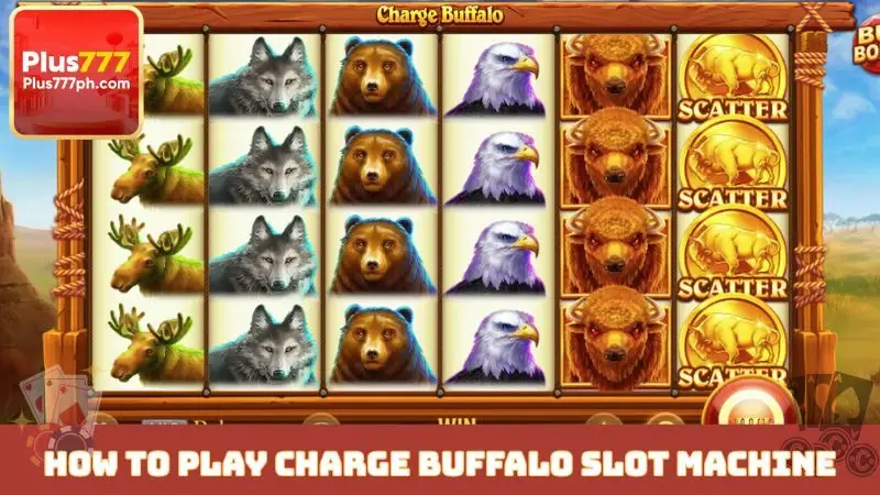 How to play Charge Buffalo slot machine