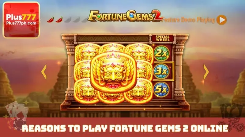 Reasons to play Fortune Gems 2 online