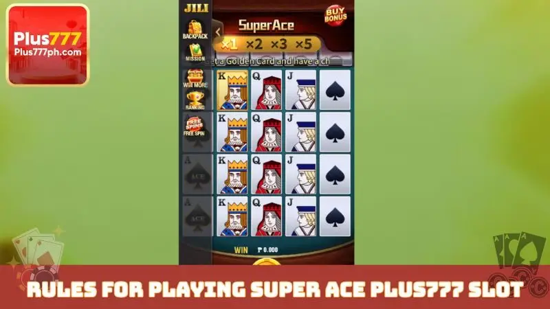 Rules for playing Super Ace Plus777 slot