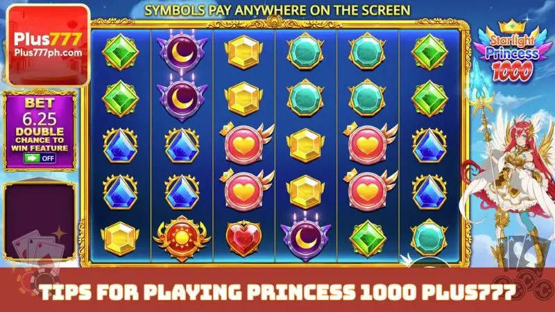 Tips for playing Princess 1000 Plus777